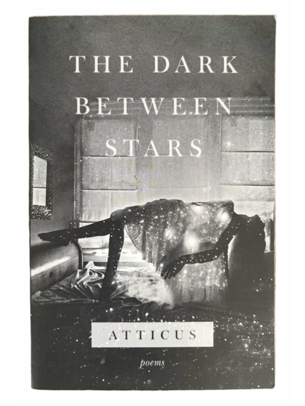 Atticus The Dark Between Stars Book